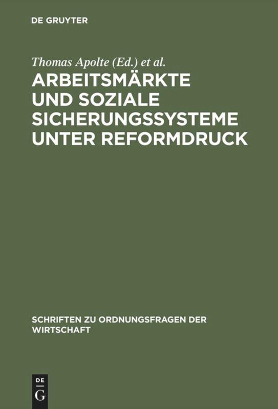 Arbeitsmärkte und soziale Sicherungssysteme unter Reformdruck