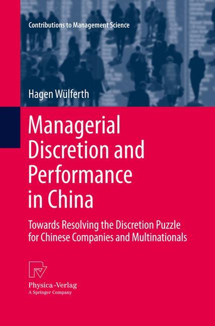 Managerial Discretion and Performance in China