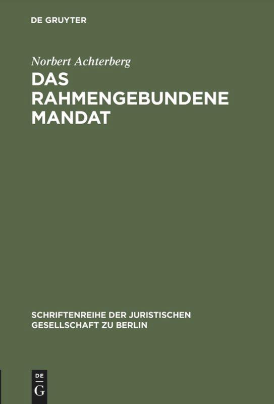 Das rahmengebundene Mandat