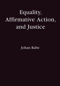 Equality, Affirmative Action and Justice