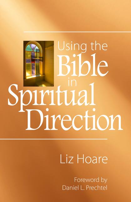 Using the Bible in Spiritual Direction