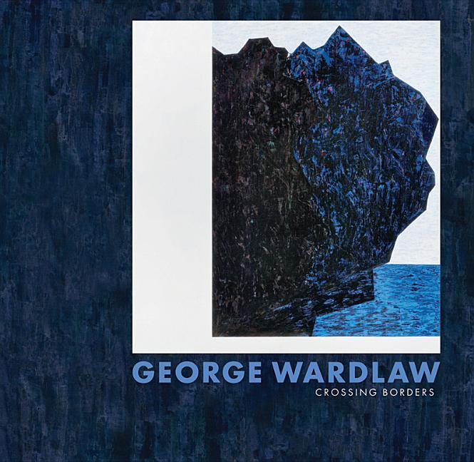 George Wardlaw: Crossing Borders