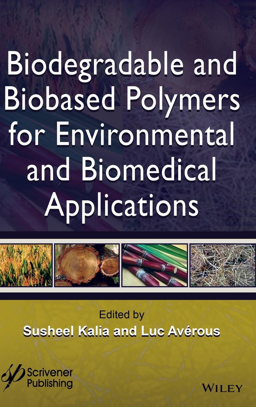 Biodegradable and Biobased Polymers for Environmental and Biomedical Applications