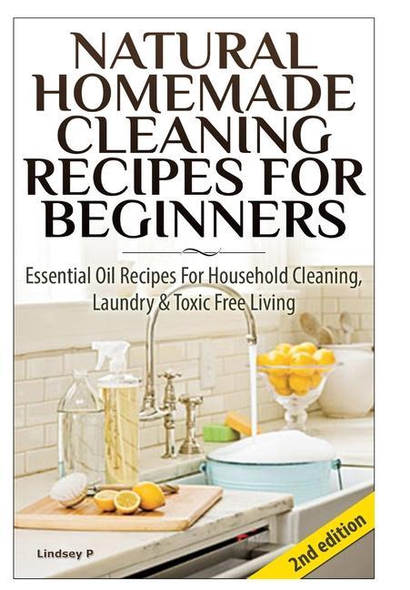 Natural Homemade Cleaning Recipes for Beginners