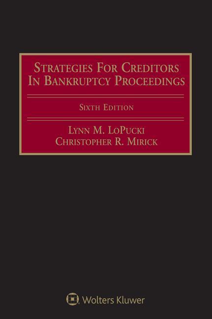 Strategies for Creditors in Bankruptcy Proceedings