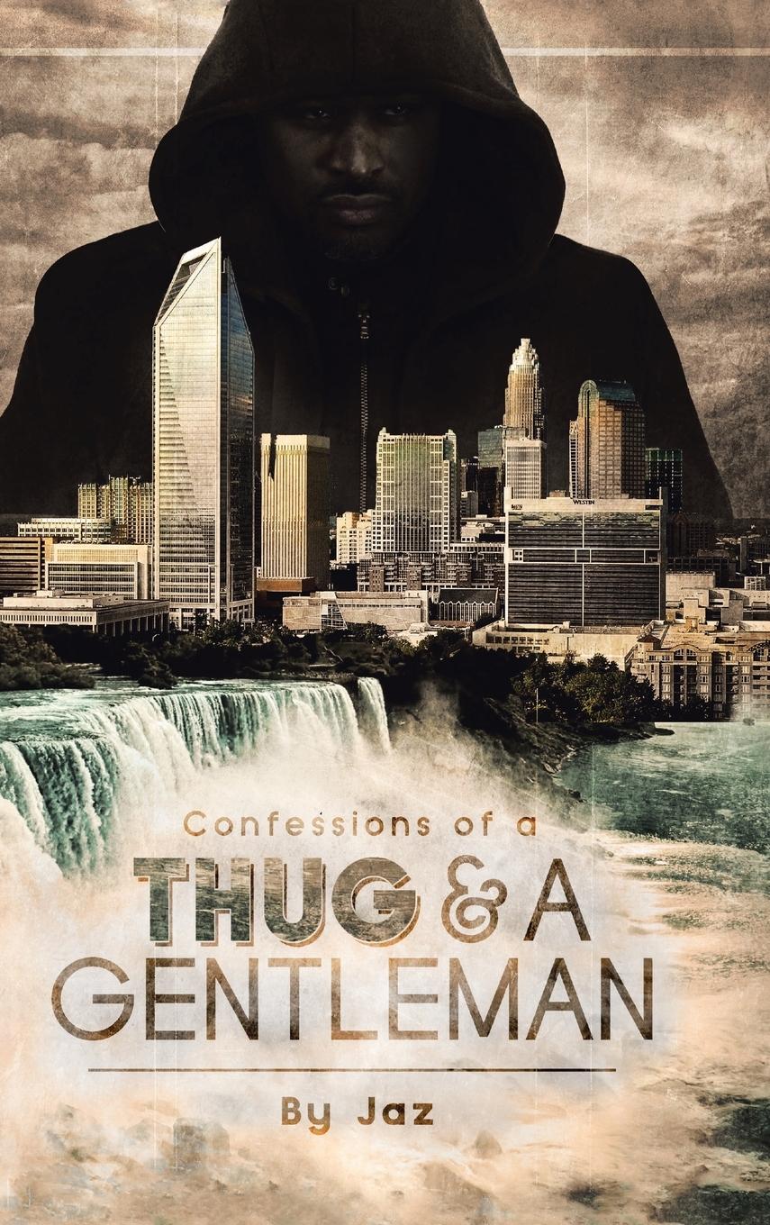 Confessions of a Thug and a Gentleman