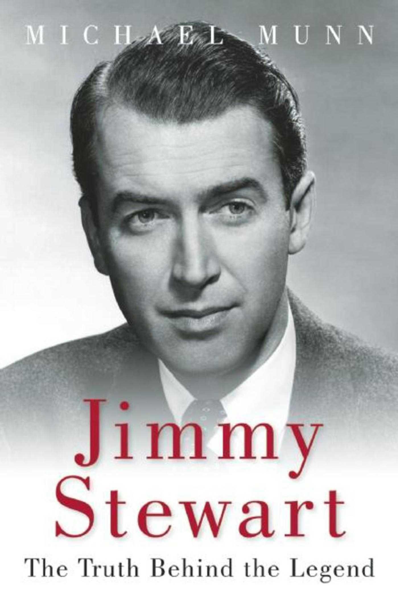 Jimmy Stewart: The Truth Behind the Legend