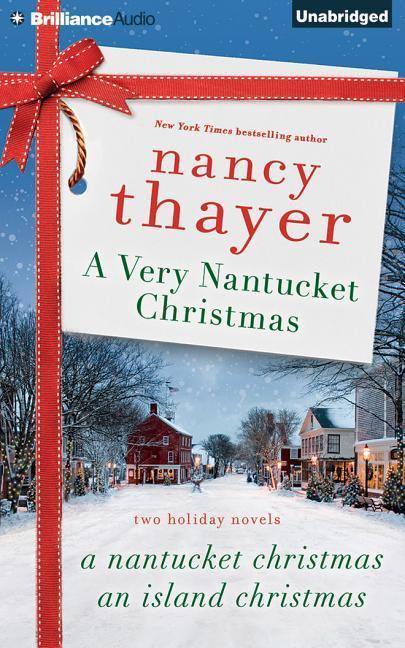 A Very Nantucket Christmas: Two Holiday Novels