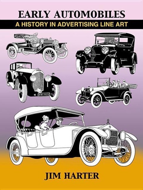 Early Automobiles: A History in Advertising Line Art, 1890-1930