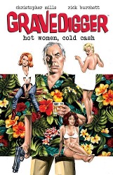 Gravedigger: Hot Women Cold Cash