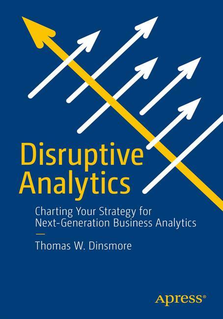 Disruptive Analytics