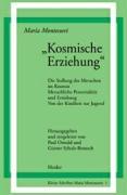 ' Kosmische Erziehung.'