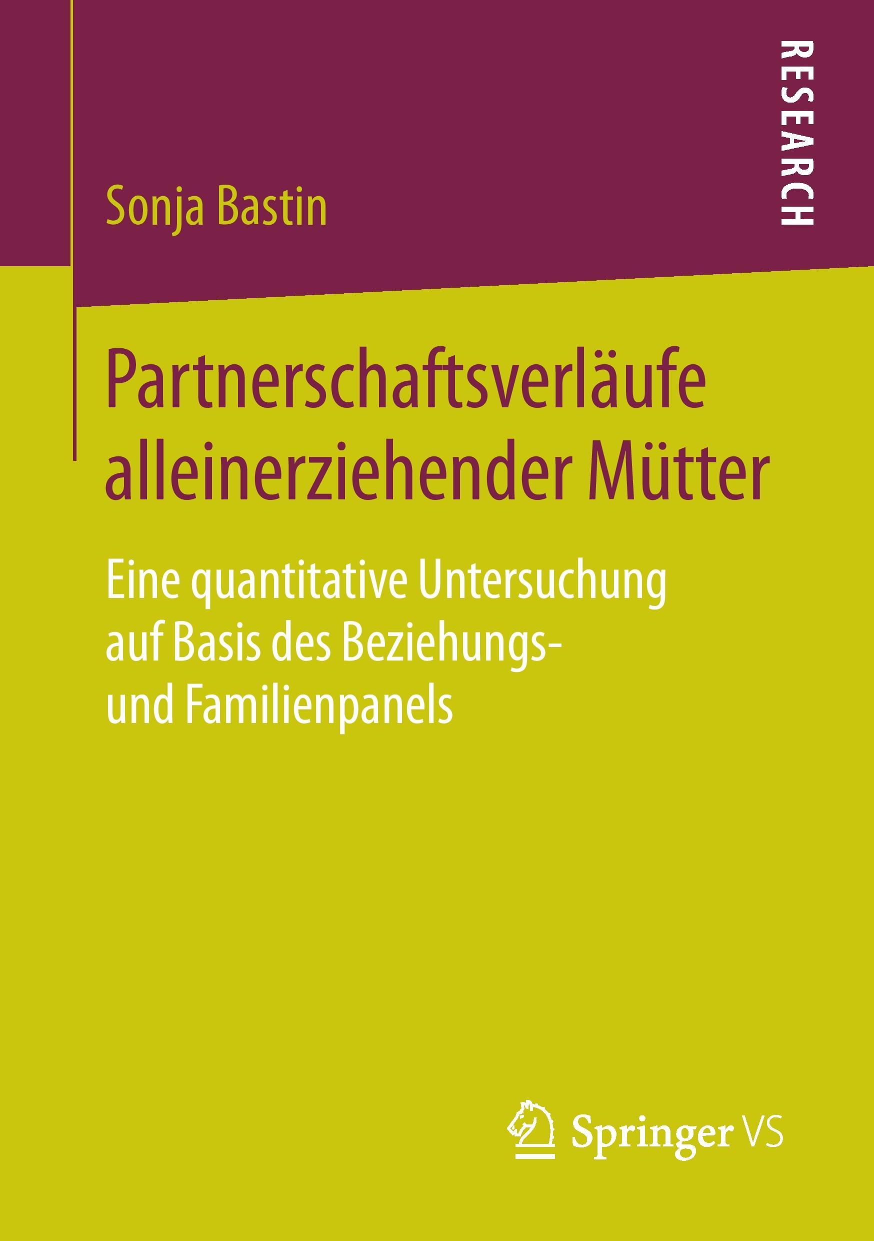 Partnerschaftsverläufe alleinerziehender Mütter