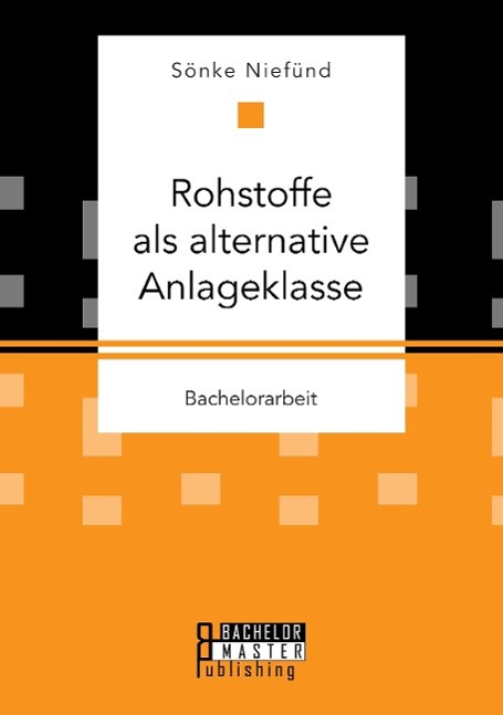 Rohstoffe als alternative Anlageklasse