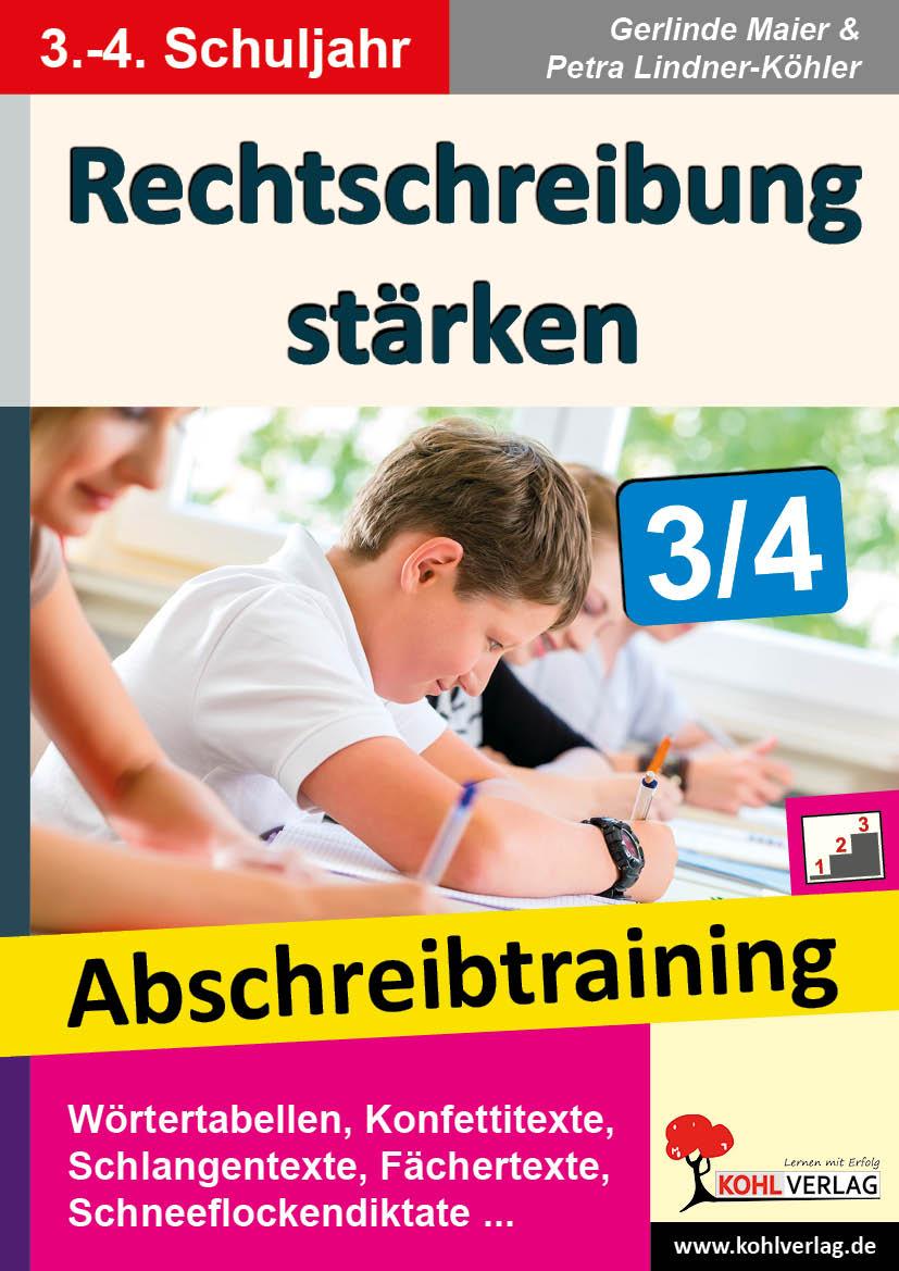 Rechtschreibung stärken / Klasse 3-4