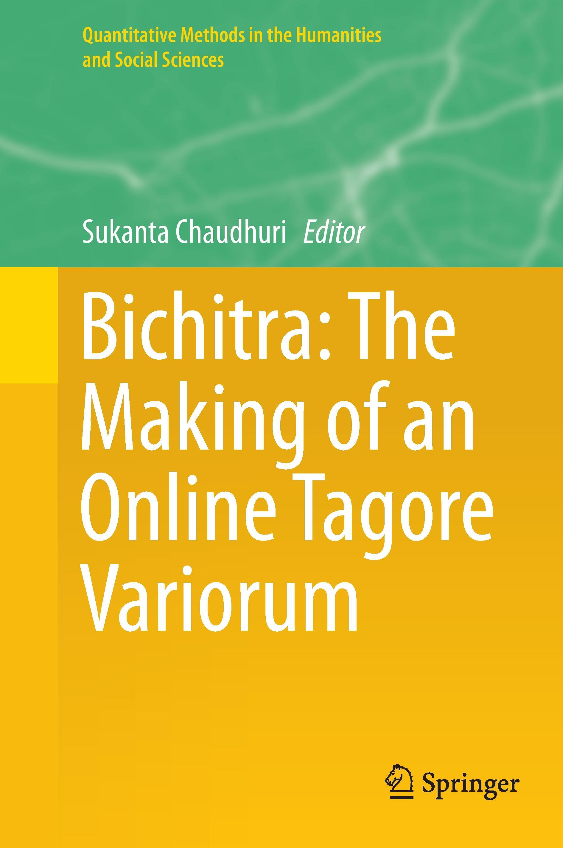 Bichitra: The Making of an Online Tagore Variorum