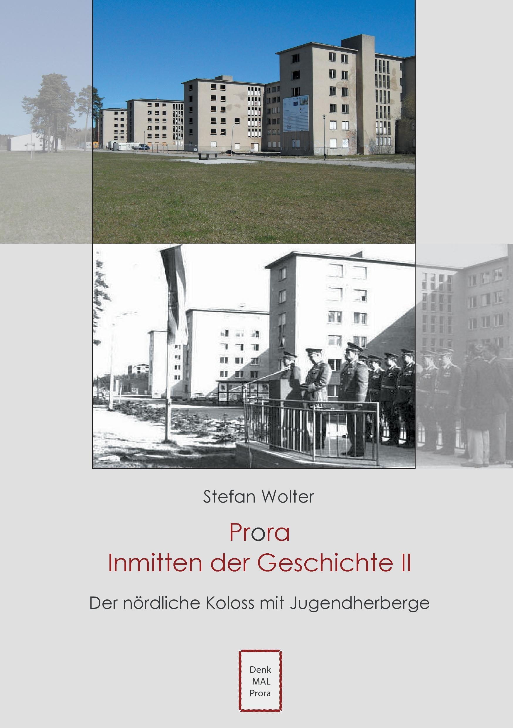 Prora Inmitten der Geschichte II