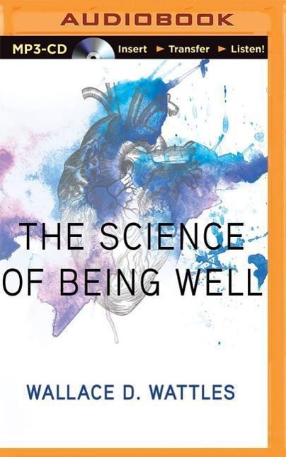 The Science of Being Well