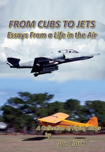 FROM CUBS TO JETS - Essays from a life in the air.