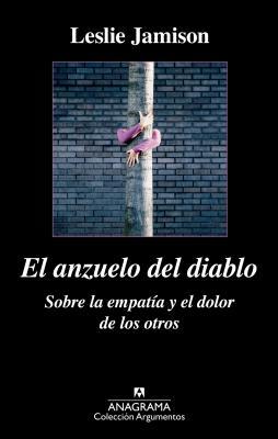 El Anzuelo del Diablo: Sobre la Empatia y el Dolor de los Otros = The Devil Fishhook