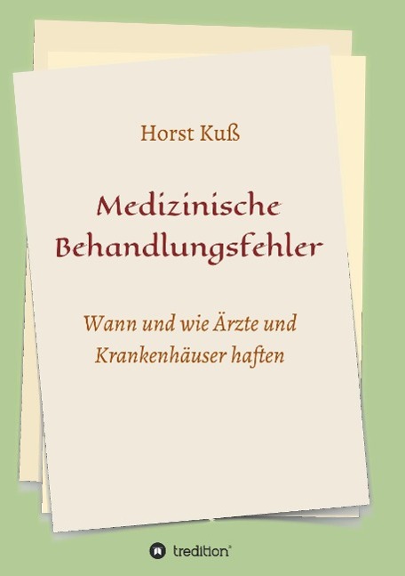 Medizinische Behandlungsfehler