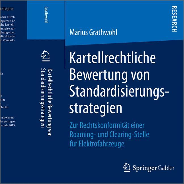 Kartellrechtliche Bewertung von Standardisierungsstrategien