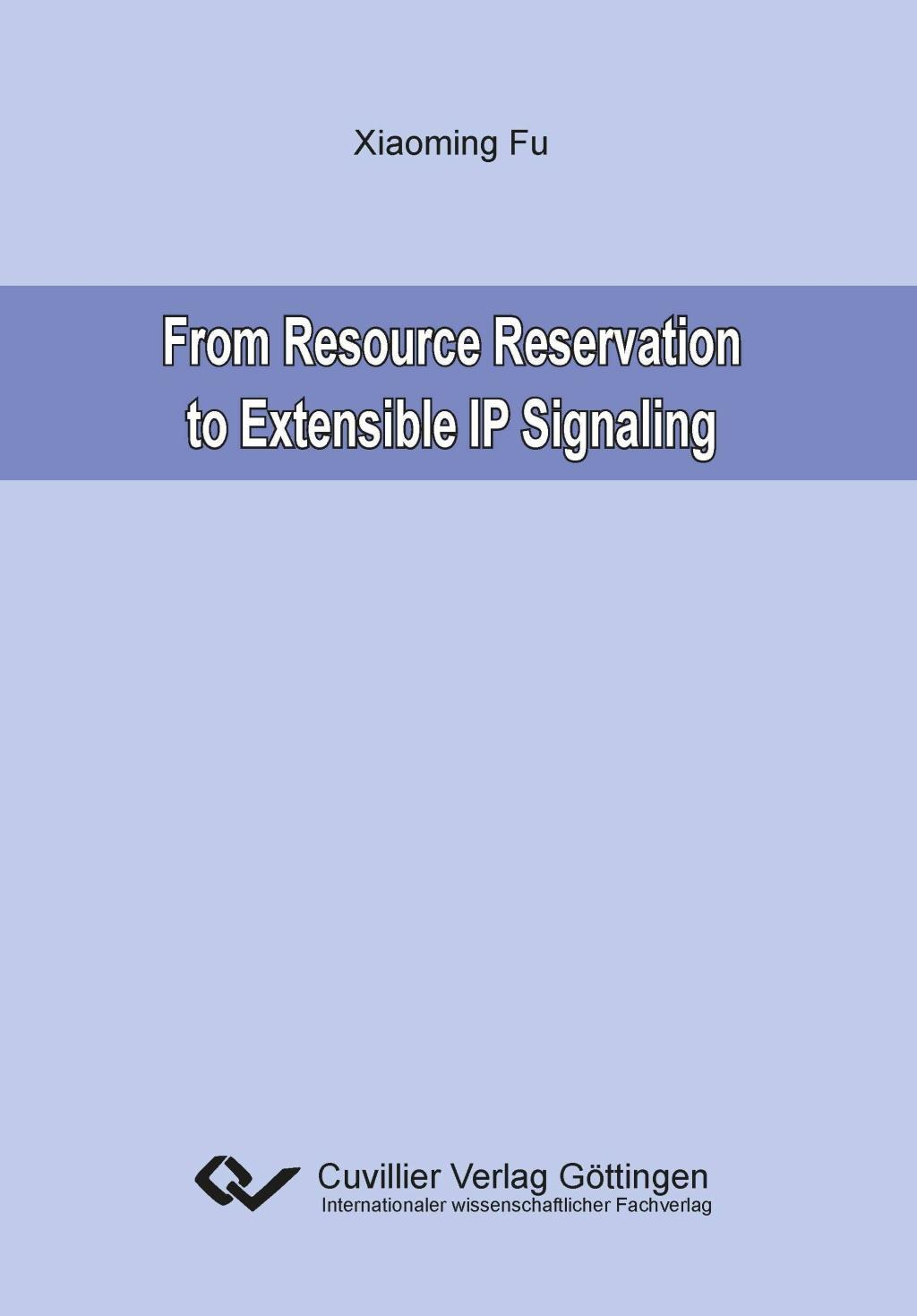 From Resource Reservation to Extensible IP Signaling