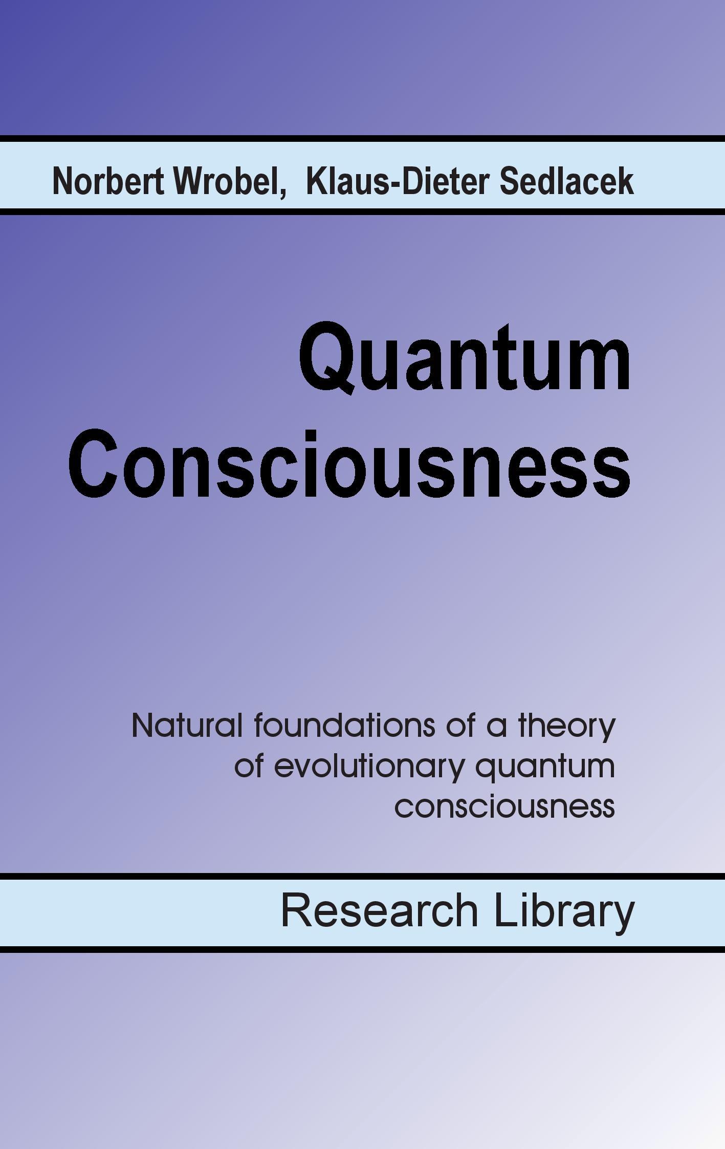 Quantum Consciousness