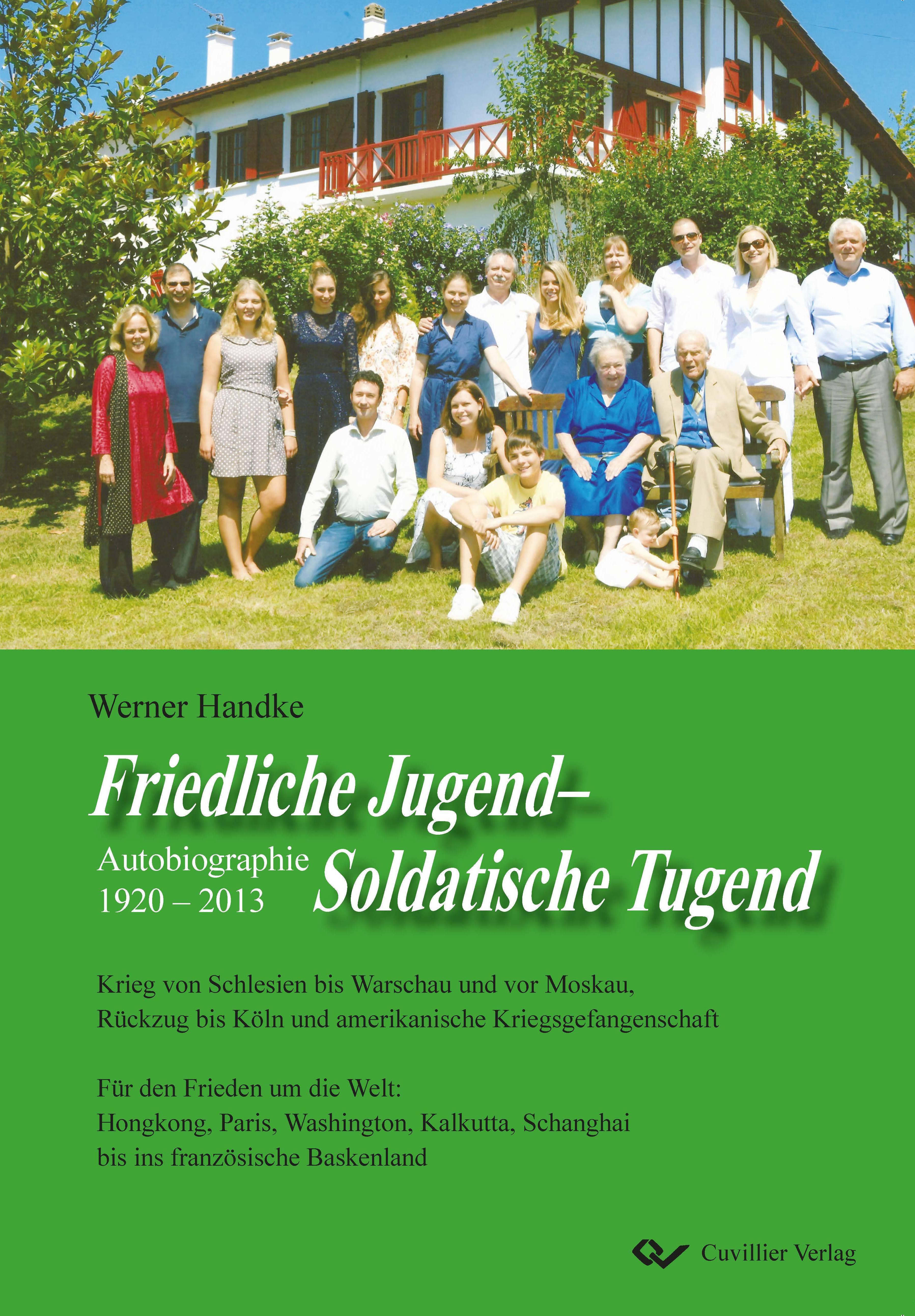 Friedliche Jugend ¿ Soldatische Tugend. Autobiographie 1920 ¿ 2013