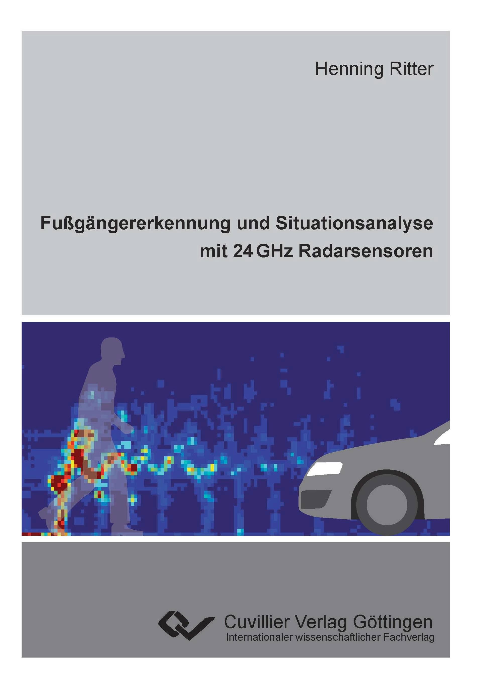 Fußgängererkennung und Situationsanalyse mit 24 GHz Radarsensoren