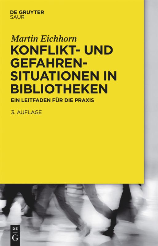 Konflikt- und Gefahrensituationen in Bibliotheken