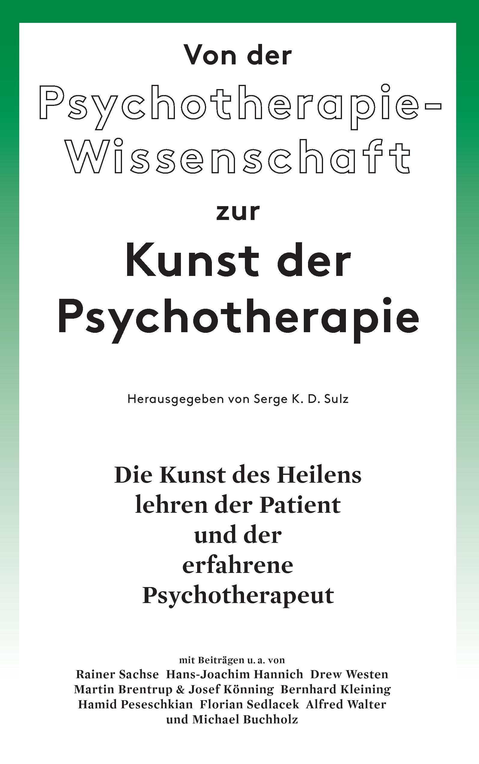 Von der Psychotherapie-Wissenschaft zur Kunst der Psychotherapie