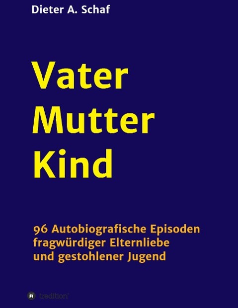 Vater - Mutter - Kind