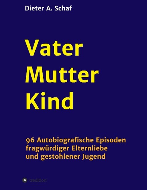 Vater - Mutter - Kind