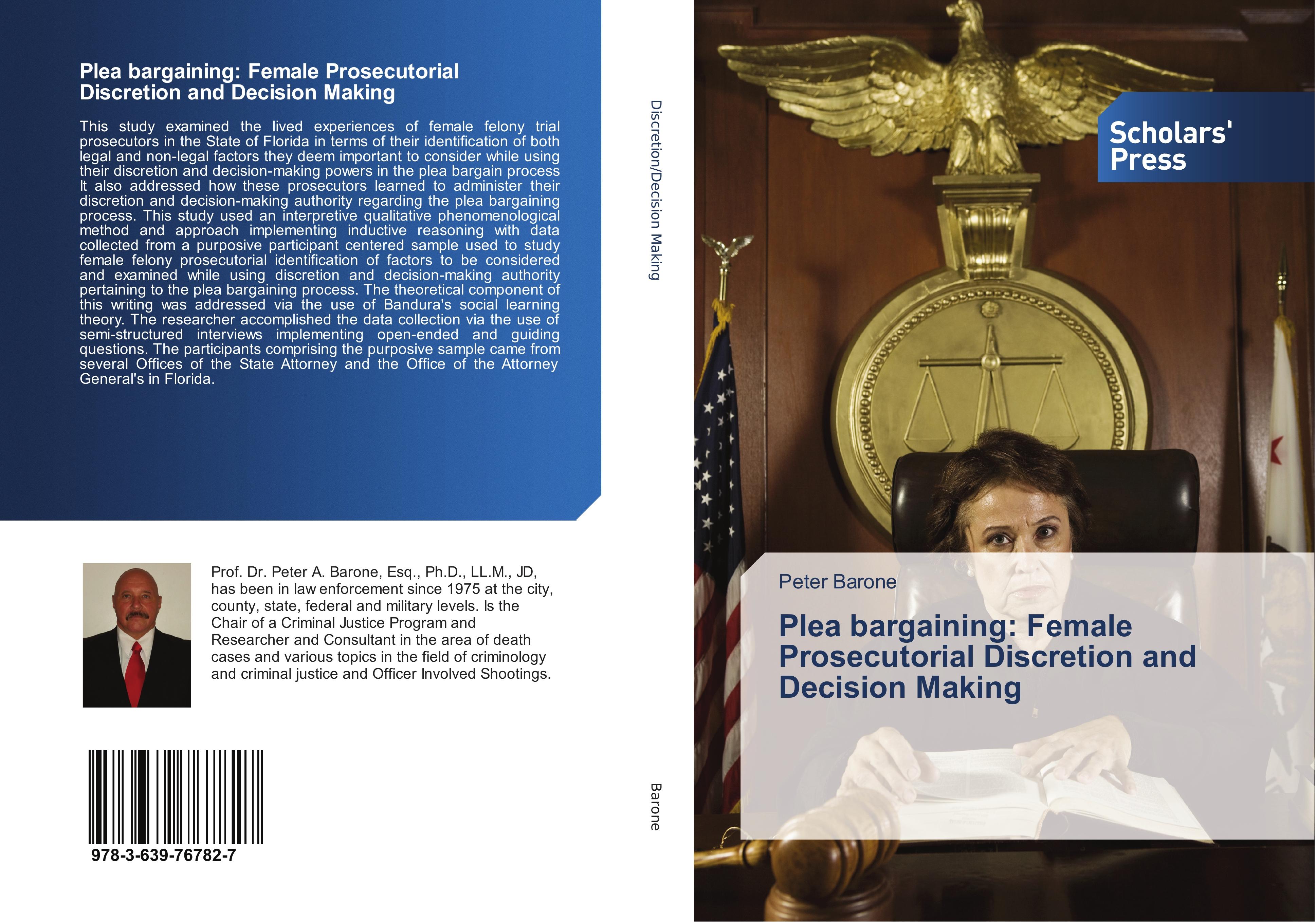 Plea bargaining: Female Prosecutorial Discretion and Decision Making