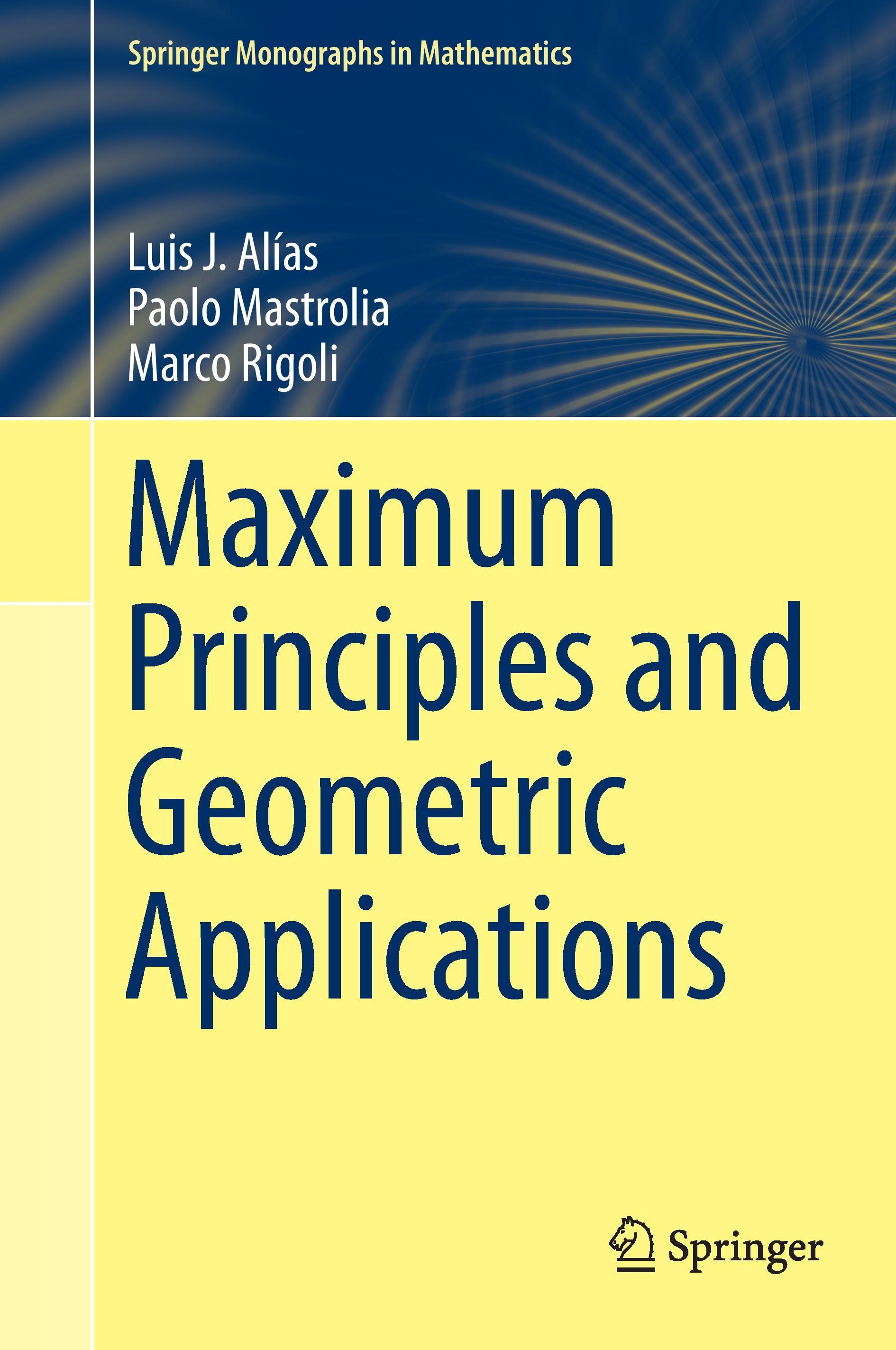 Maximum Principles and Geometric Applications