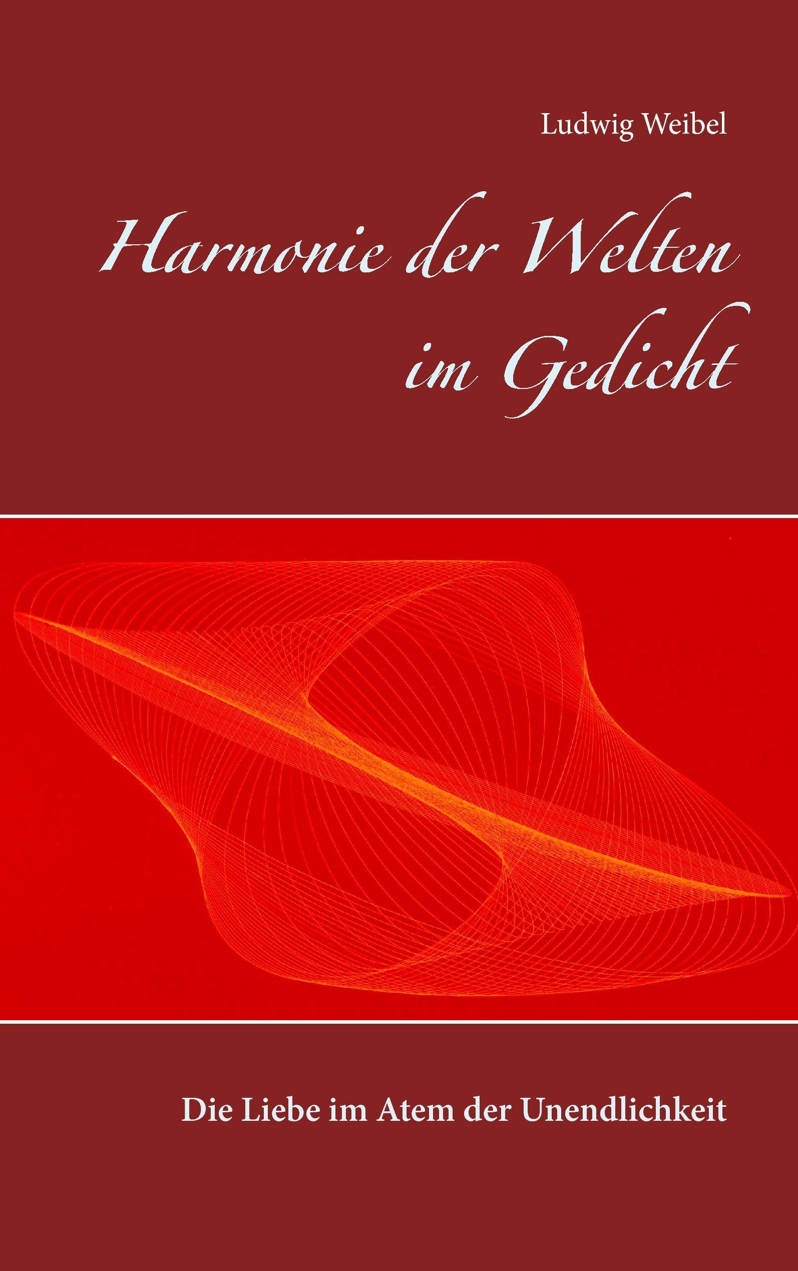 Harmonie der Welten im Gedicht