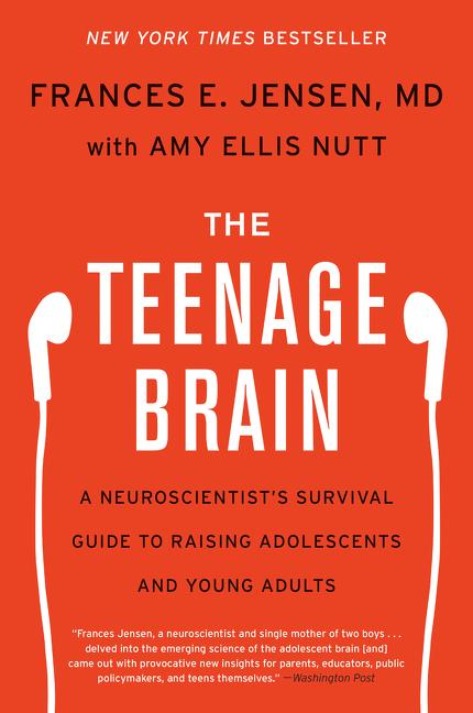 The Teenage Brain