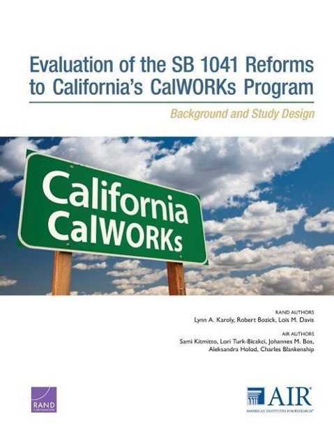 Evaluation of the Sb 1041 Reforms to California's Calworks Program