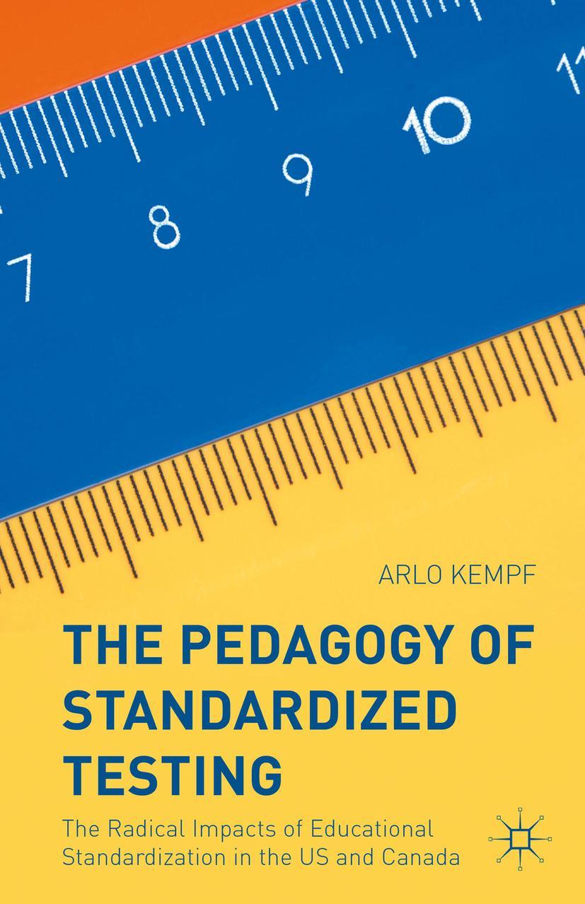 The Pedagogy of Standardized Testing