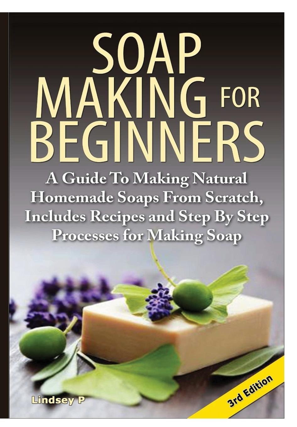 Soap Making For Beginners