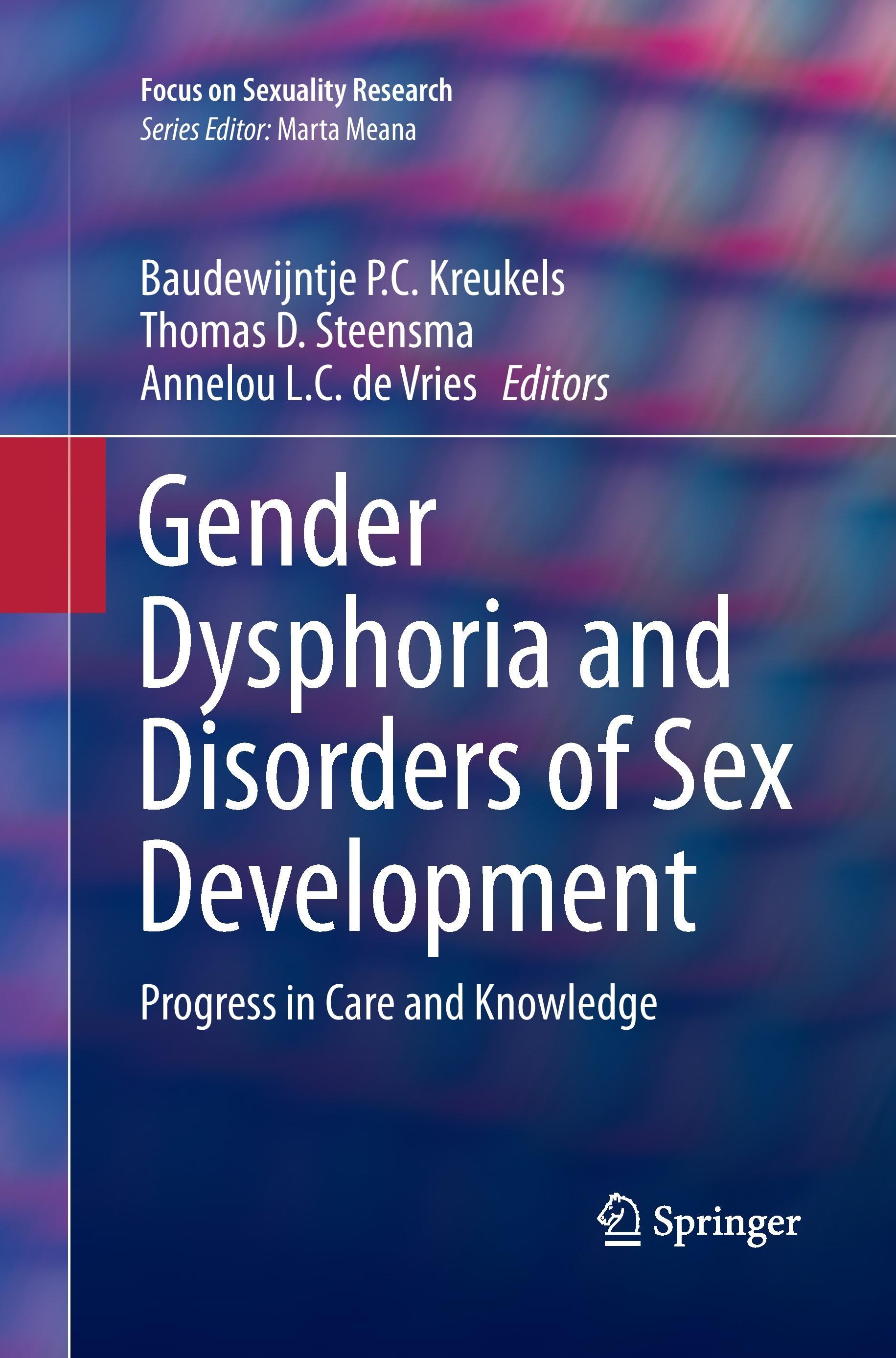 Gender Dysphoria and Disorders of Sex Development