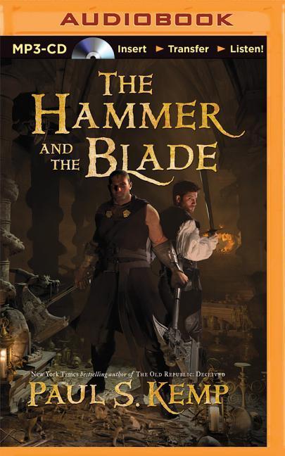 The Hammer and the Blade: An Egil & Nix Novel