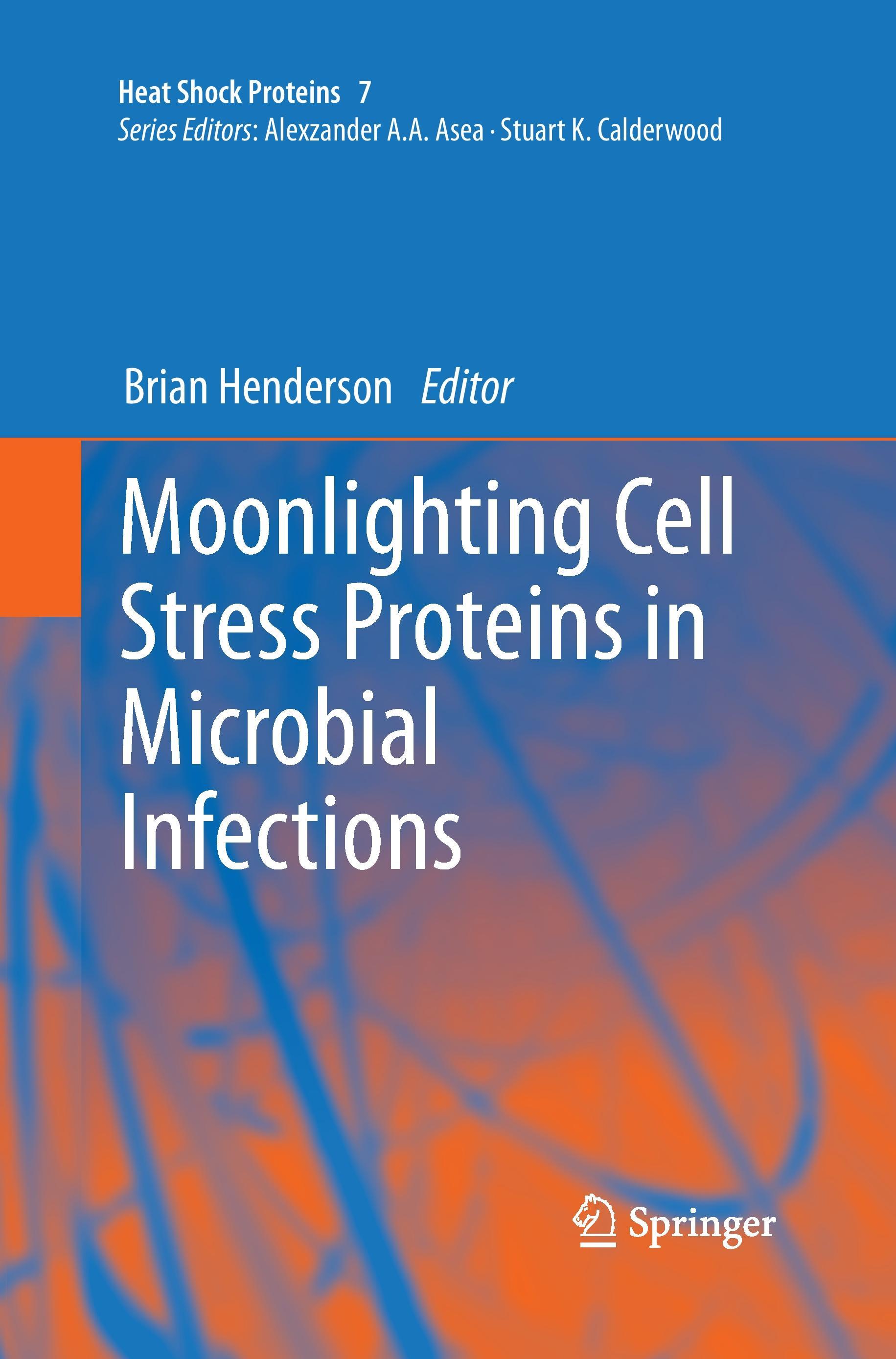 Moonlighting Cell Stress Proteins in Microbial Infections