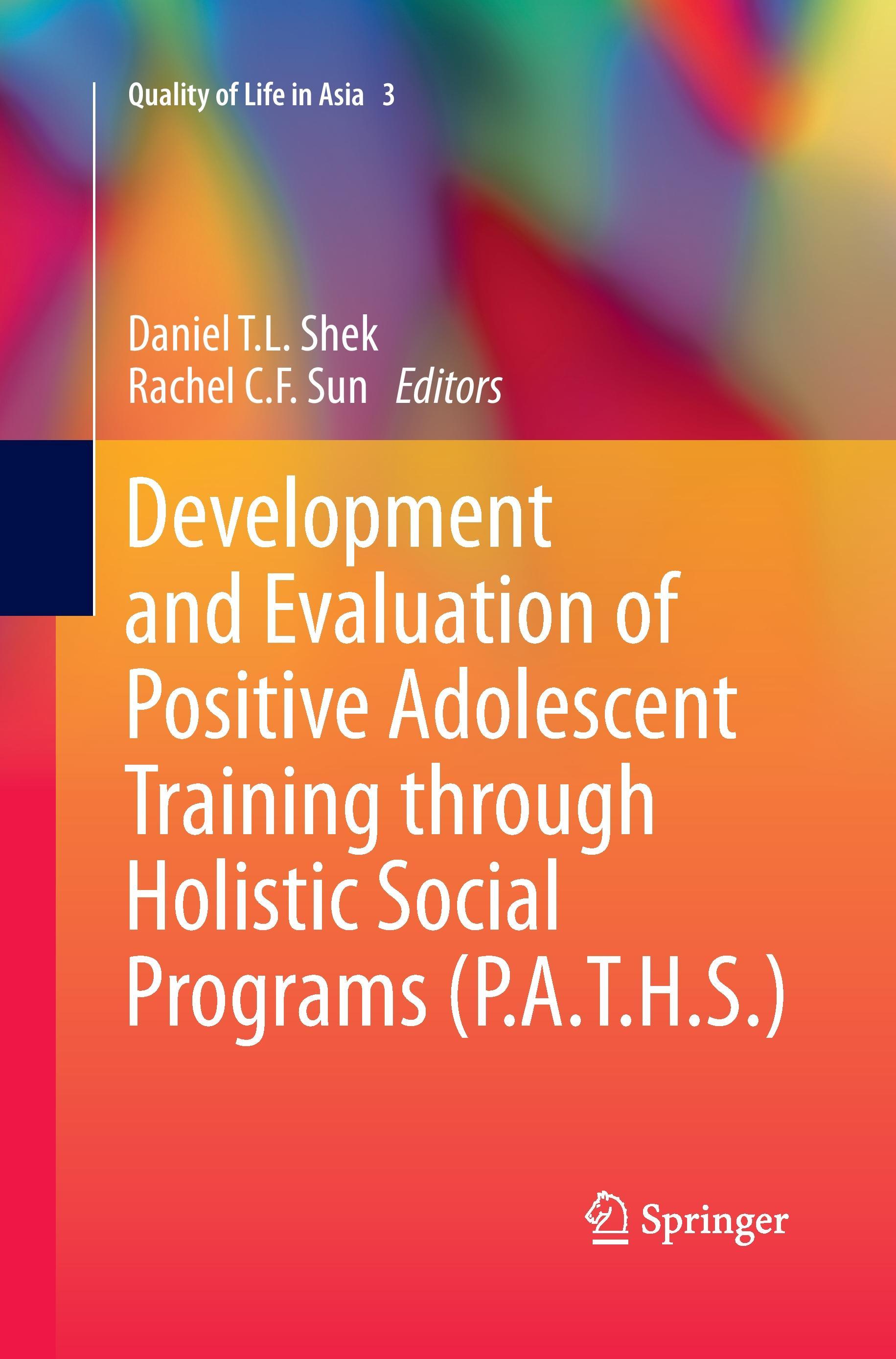 Development and Evaluation of Positive Adolescent Training through Holistic Social Programs (P.A.T.H.S.)