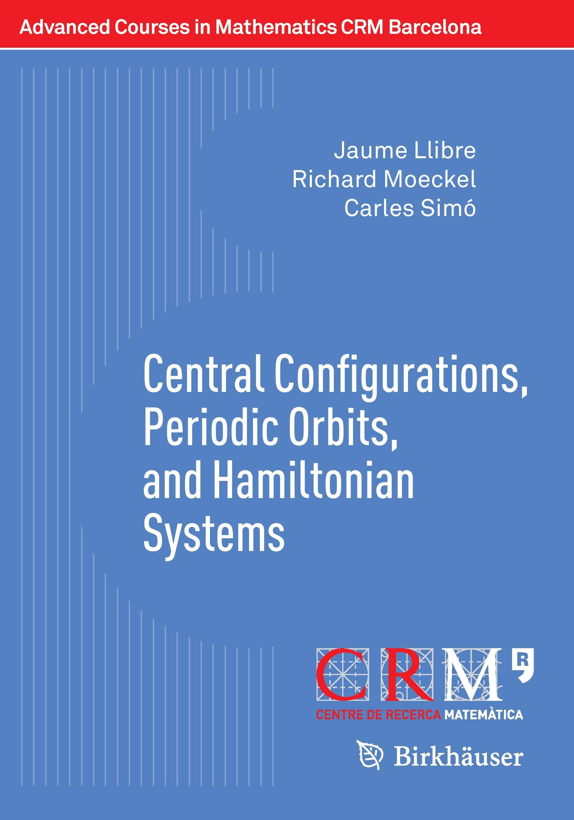 Central Configurations, Periodic Orbits, and Hamiltonian Systems