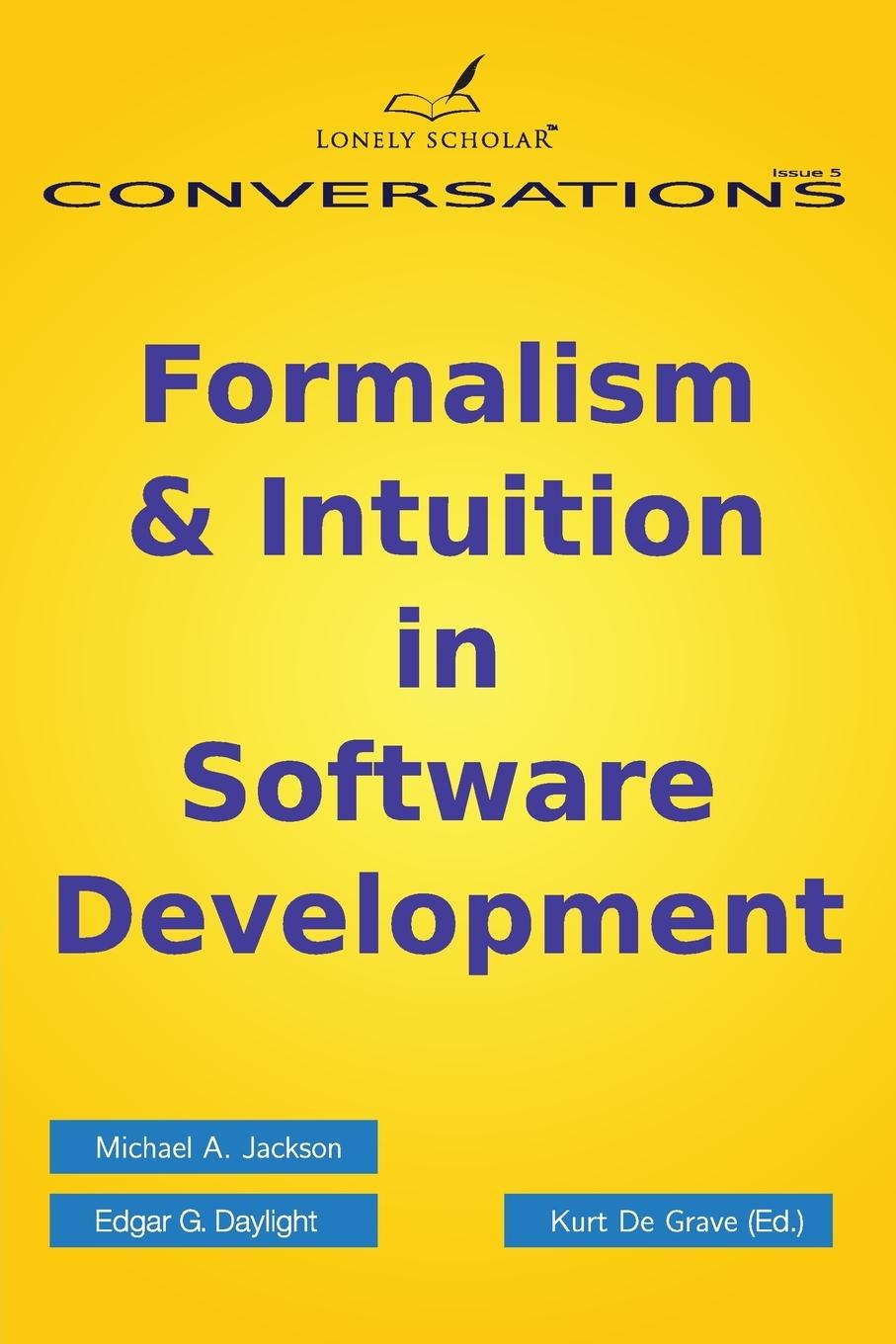 Formalism & Intuition in Software Development