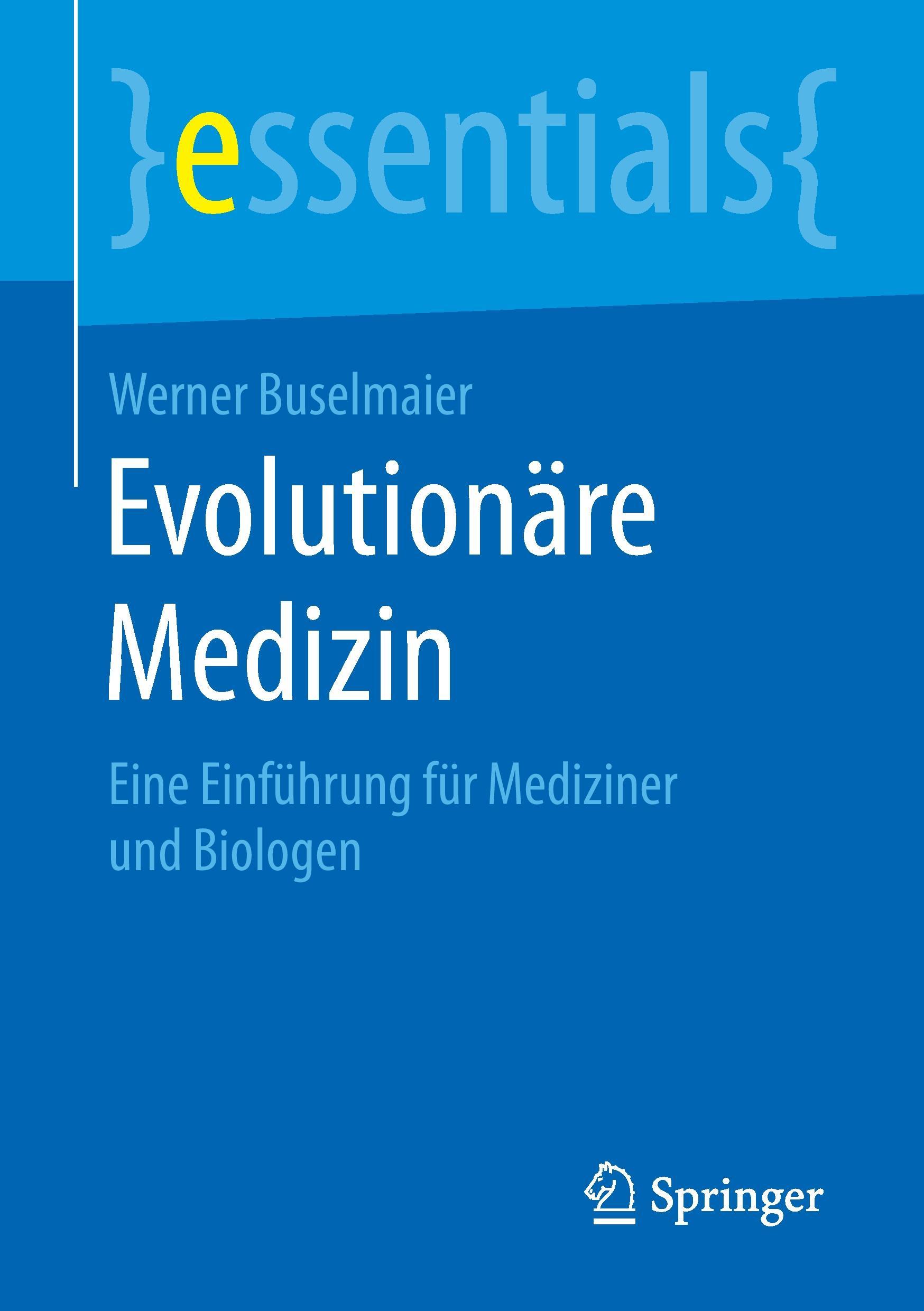 Evolutionäre Medizin