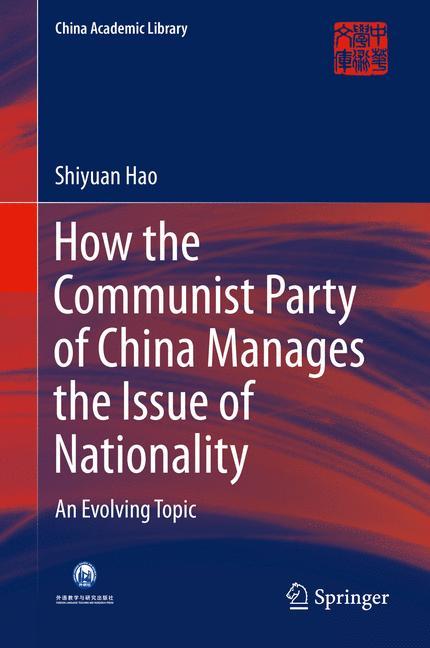 How the Communist Party of China Manages the Issue of Nationality