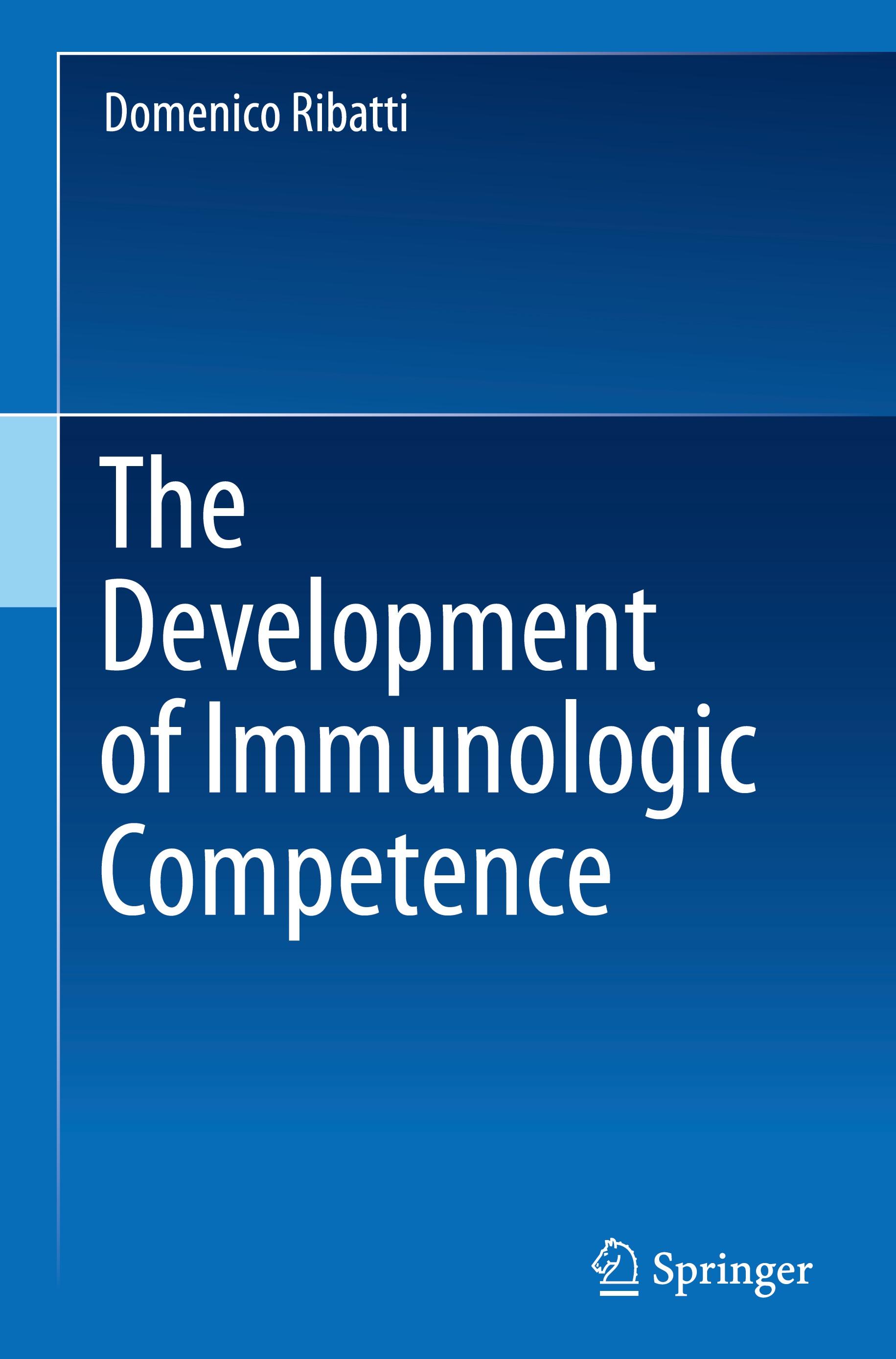 The Development of Immunologic Competence